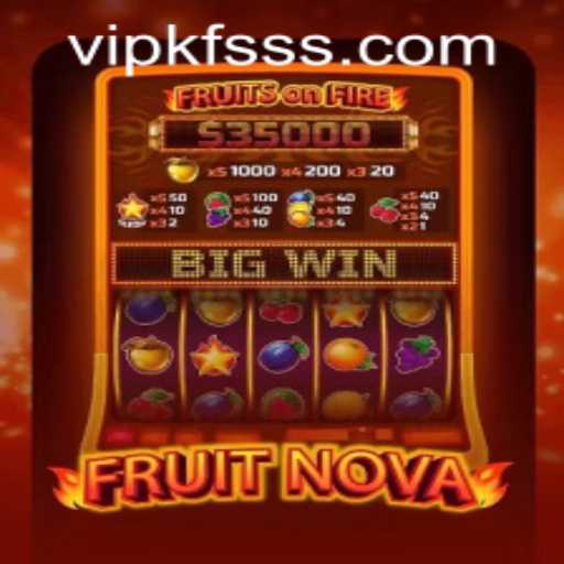 Discover the Exciting World of FruitNova and the Role of KFSSS PH Login