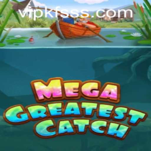 Exploring MegaGreatestCatch: A Captivating Gaming Experience